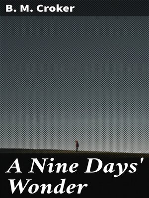 cover image of A Nine Days' Wonder